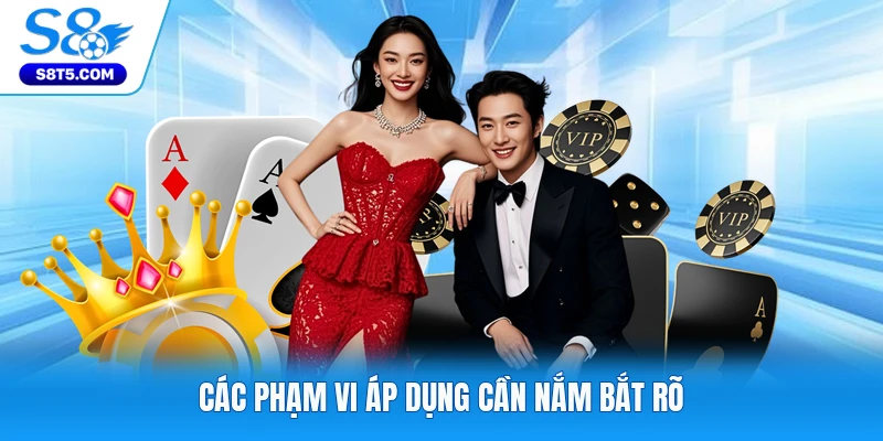 Các phạm vi áp dụng cần nắm bắt rõ