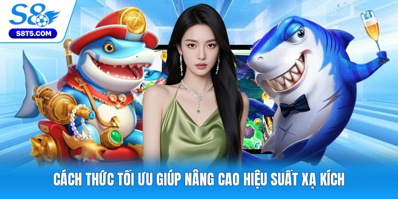 Cách thức tối ưu giúp nâng cao hiệu suất xạ kích