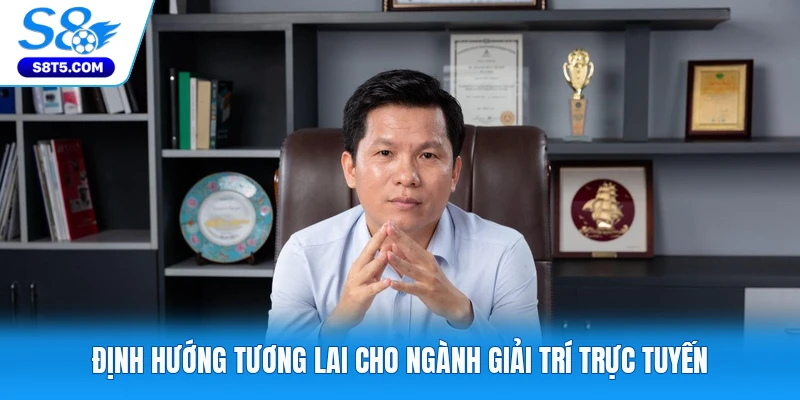 Định hướng tương lai cho ngành giải trí trực tuyến