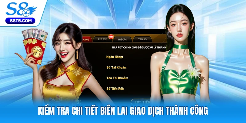 Kiểm tra chi tiết biên lai giao dịch thành công