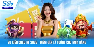 Sự Kiện Chào Hè 2026 - Điểm Đến Lý Tưởng Cho Mùa Nắng