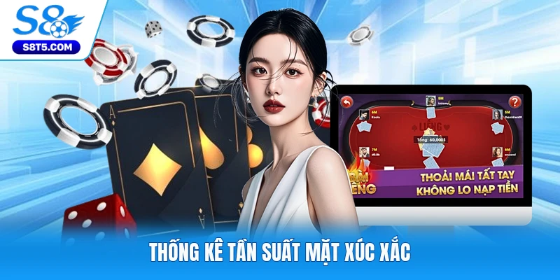 Thống kê tần suất mặt xúc xắc
